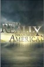 Watch History Channel - Who Really Discovered America? Movie25