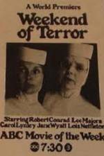 Watch Weekend of Terror Movie25