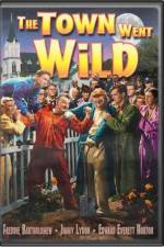 Watch The Town Went Wild Movie25