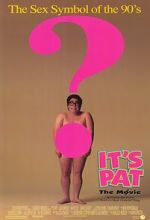 Watch It\'s Pat: The Movie Movie25