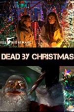 Watch Dead by Christmas Movie25