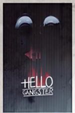 Watch Hello Gangster Movie25