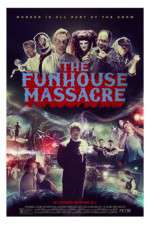 Watch The Funhouse Massacre Movie25