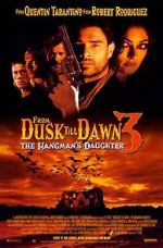Watch From Dusk Till Dawn 3: The Hangman\'s Daughter Movie25