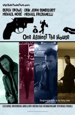 Watch One Against the House Movie25