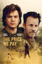 Watch The Price We Pay Movie25