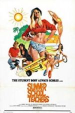 Watch Summer School Teachers Movie25