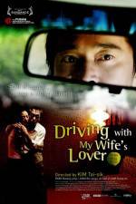 Watch Driving with My Wife's Lover Movie25
