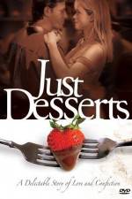 Watch Just Desserts Movie25