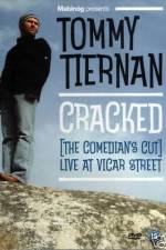 Watch Tommy Tiernan Cracked The Comedians Cut Movie25
