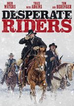Watch The Desperate Riders Movie25