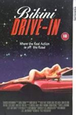Watch Bikini Drive-In Movie25
