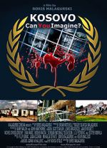 Watch Kosovo: Can You Imagine? Movie25