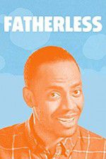 Watch Fatherless Movie25