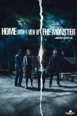 Watch Home with a View of the Monster Movie25