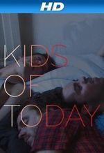 Watch Kids of Tday Movie25
