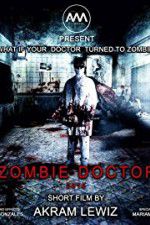 Watch Zombie Doctor Movie25