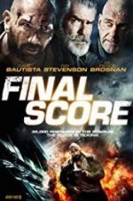 Watch Final Score Movie25