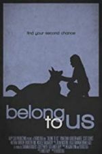 Watch Belong to Us Movie25