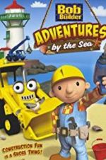 Watch Bob the Builder: Adventures by the Sea Movie25