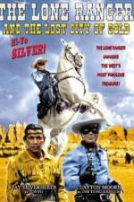 Watch The Lone Ranger and the Lost City of Gold Movie25