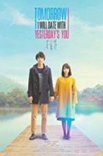 Watch Tomorrow I Will Date with Yesterday\'s You Movie25