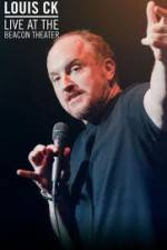 Watch Louis CK  Live At The Beacon Theater Movie25
