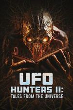 Watch UFO Hunters II: Tales from the universe Movie25