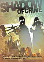 Watch Shadow of Crime Movie25