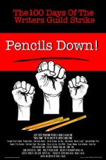 Watch Pencils Down! The 100 Days of the Writers Guild Strike Movie25