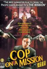 Watch Cop on a Mission Movie25
