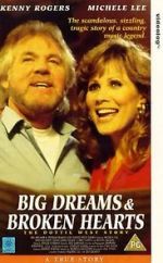 Watch Big Dreams & Broken Hearts: The Dottie West Story Movie25