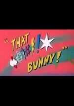 Watch (Blooper) Bunny! Movie25
