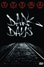 Watch Dark Days Movie25