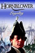 Watch Hornblower: Loyalty Movie25