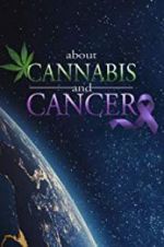 Watch About Cannabis and Cancer Movie25
