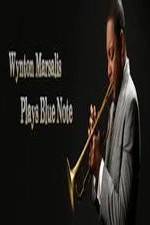 Watch Wynton Marsalis Plays Blue Note: Jazz at Lincoln Center Orchestra Movie25