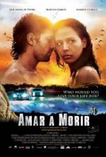 Watch Amar a morir Movie25