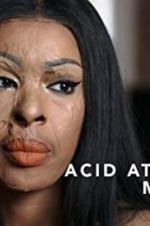 Watch Acid Attack: My Story Movie25