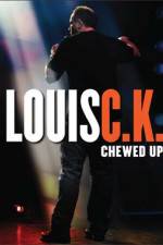 Watch Louis C.K.: Chewed Up Movie25