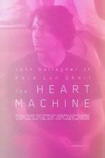Watch The Heart Machine Movie25