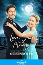 Watch Love, Once and Always Movie25