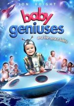 Watch Baby Geniuses and the Space Baby Movie25