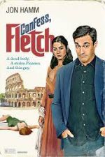 Watch Confess, Fletch Movie25