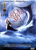 Watch The Old Man and the Sea (Short 1999) Movie25