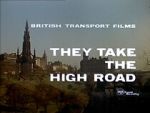 They Take the High Road (Short 1960) movie25
