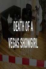 Watch Death of a Vegas Showgirl Movie25