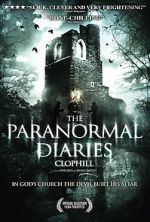 Watch The Paranormal Diaries: Clophill Movie25