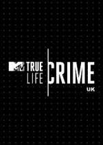 Watch True Life Crime UK Movie25