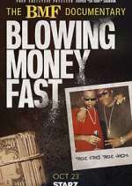 The BMF Documentary: Blowing Money Fast movie25